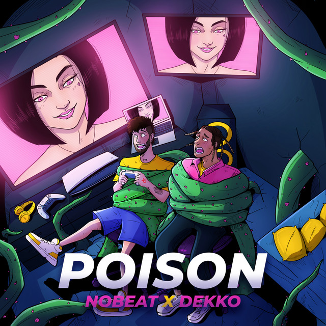 Poison (with DEKKO)