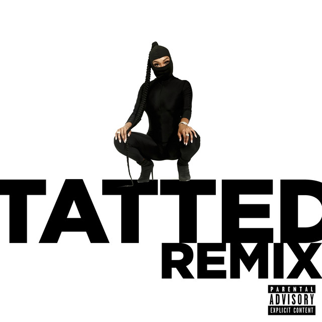 Tatted - Remix
