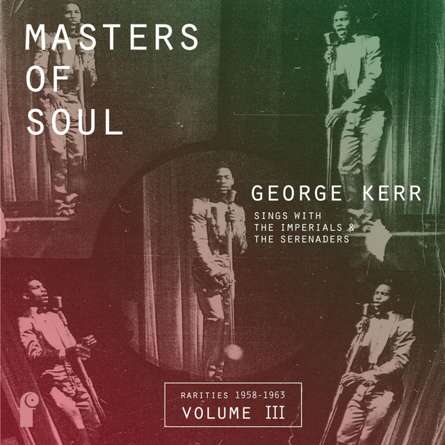 Masters of Soul: George Kerr - Sings With the Imperials & the ...
