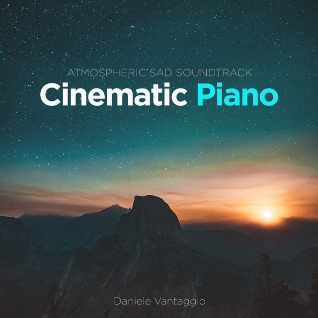 Cinematic Piano (Atmospheric Sad Soundtrack) cover art