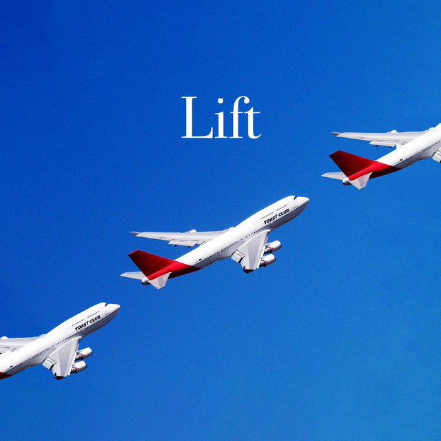 Lift by TOAST CLUB