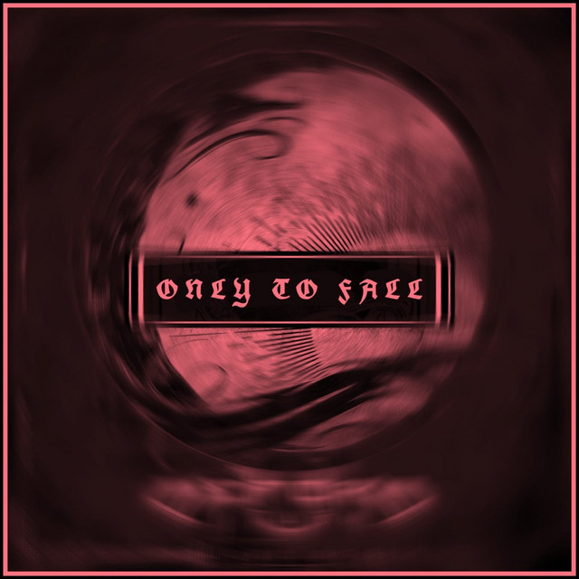 Only to Fall