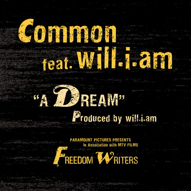 A Dream Song And Lyrics By Common Will I Am Spotify