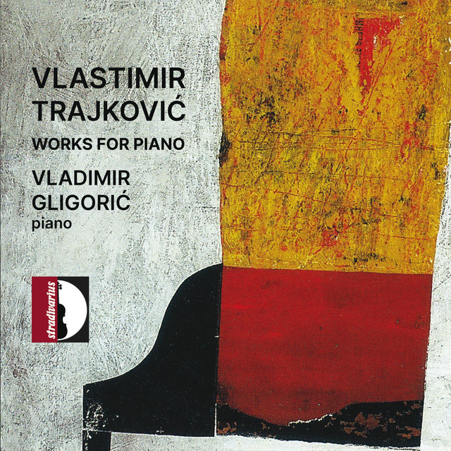 Trajković: Piano Works