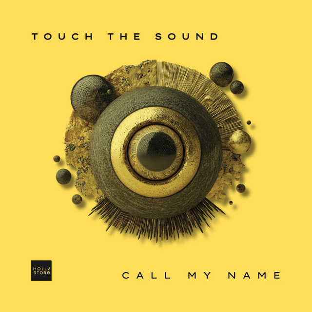 Обкладинка: Call My Name — Touch The Sound