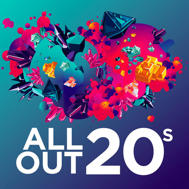 All Out 20s - Compilation by Various Artists | Spotify