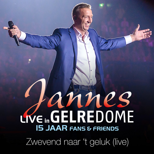 Zwevend Naar 't Geluk - Live in Gelredome