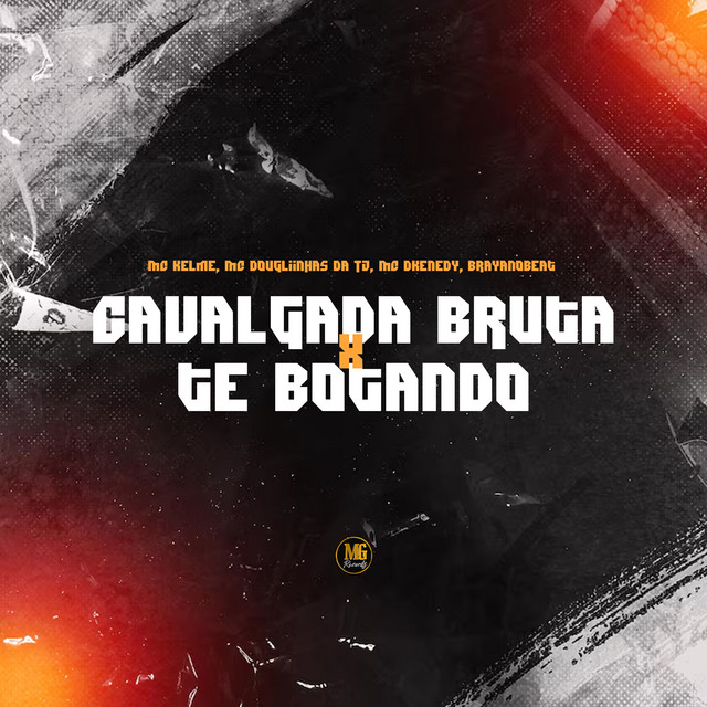 Cavalgada Bruta X Te Botando