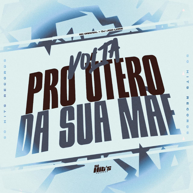 Volta Pro Utero da Sua Mãe