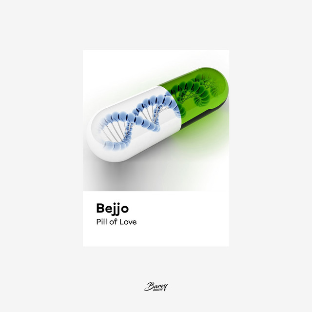 Обкладинка: Pill of Love — Bejjo