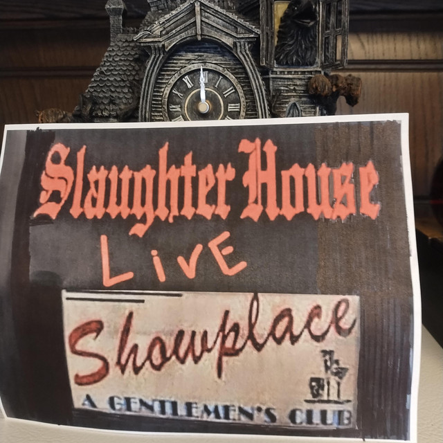 SLAUGHTER HOUSE