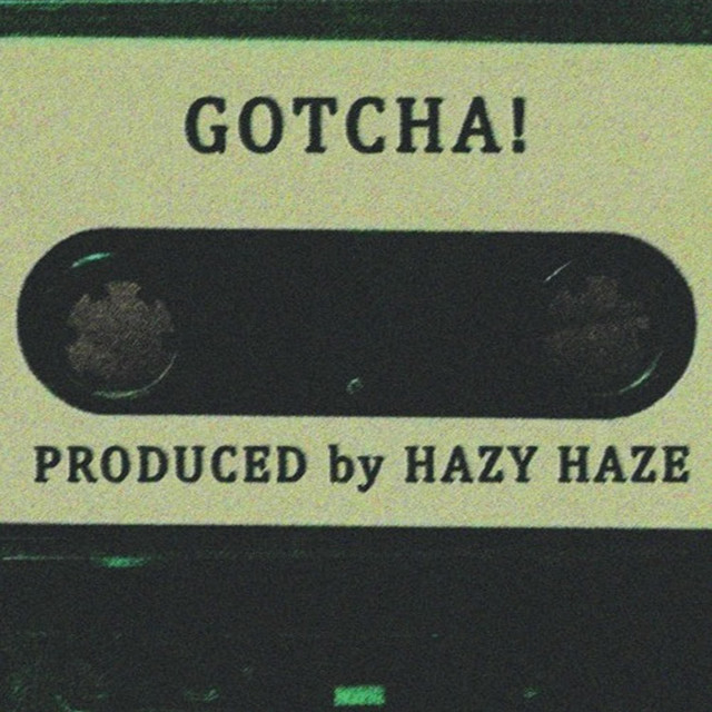 Обкладинка: GOTCHA! — hazy haze