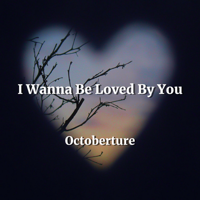 I Wanna Be Loved By You - Darker Mix