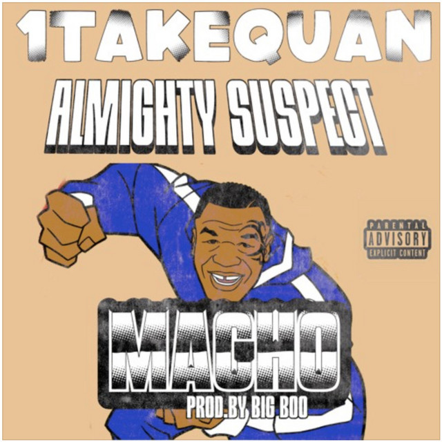 Macho - Single by 1TakeQuan | Spotify