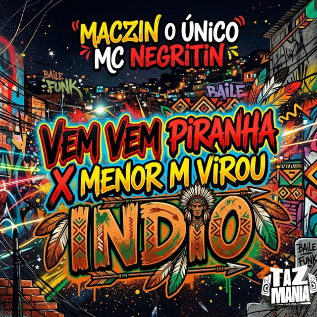 Vem Vem Piranha X Menor M Virou Indio