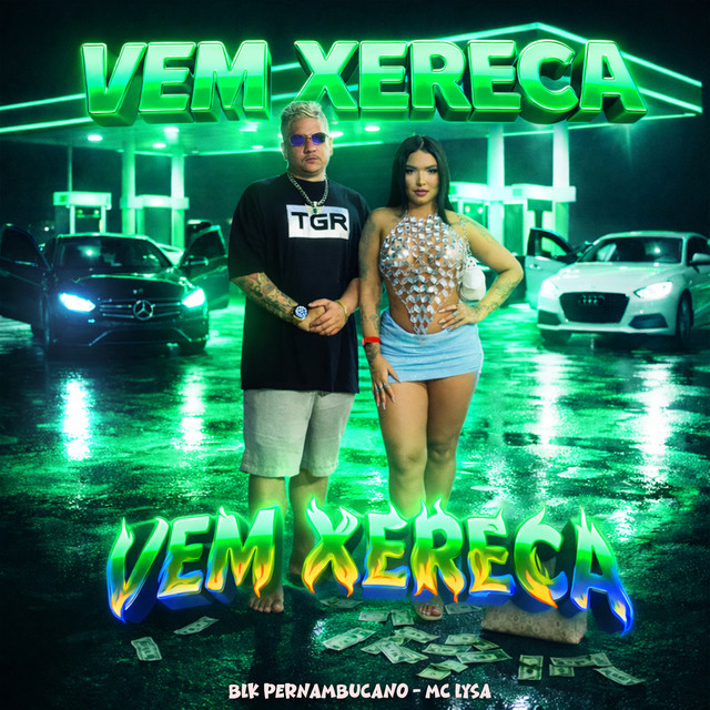 Vem Xereca Vem Xereca