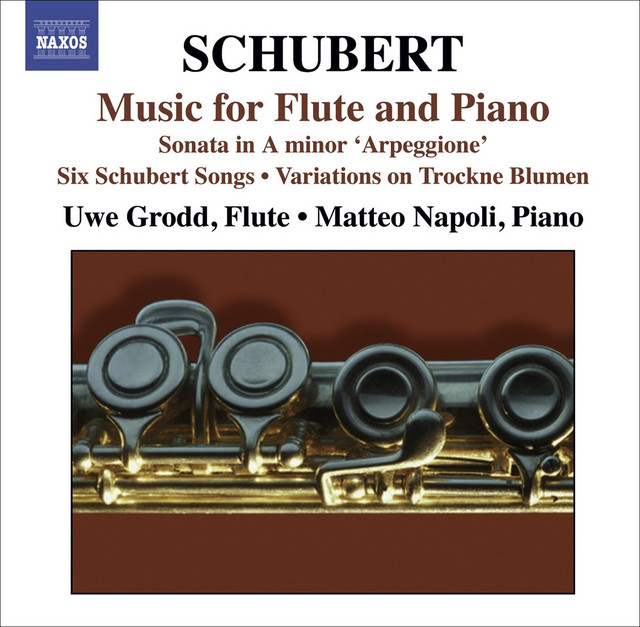 Schubert, F.: Flute and Piano Music - Introduction and Variations On Trockne Blumen / Arpeggione Sonata / Songs (Arr. for Flute) cover