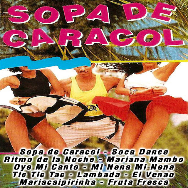 Sopa de Caracol by La Banda Latina