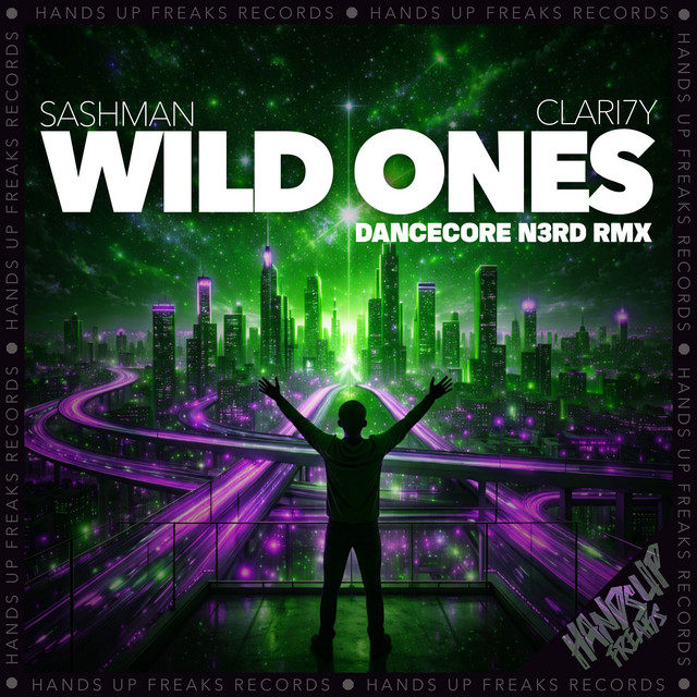 Wild Ones (Dancecore N3rd Remix)