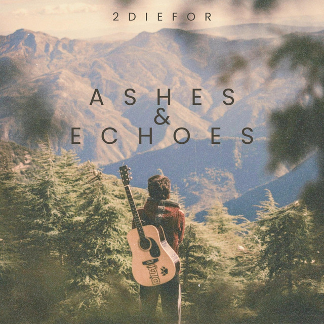 Ashes & Echoes - Album by 2DieFor | Spotify