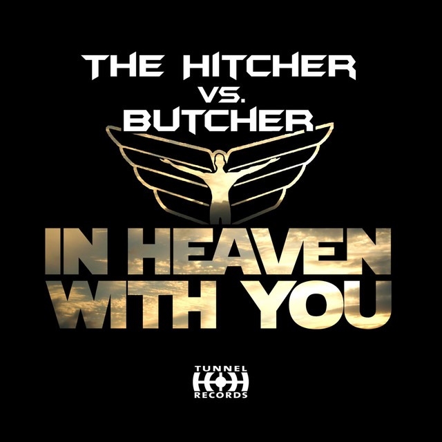 In Heaven With You [The Hitcher vs. Butcher]