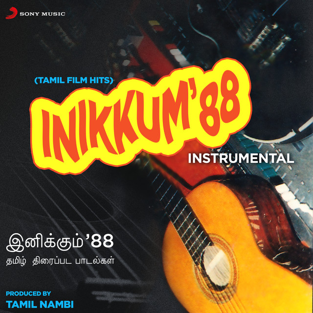 Inikkum '88 (Instrumental Tamil Film Hits) - Album by Tamil Nambi | Spotify