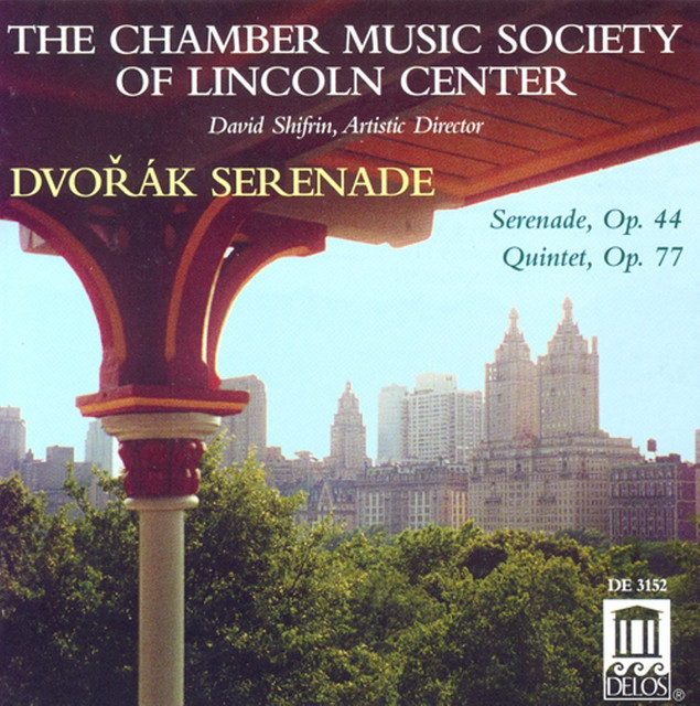 Dvorak, A.: Serenade, Op. 44 / String Quintet, Op. 77 (Lincoln Center Chamber Music Society)