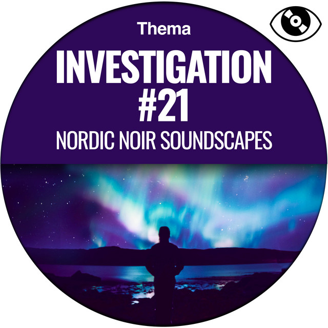 Investigation #21 (Nordic Noir Soundscapes) cover art