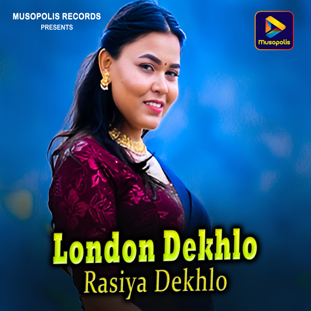 London Dekhlo Rasiya Dekhlo album image