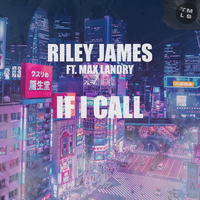 If I Call - Single by Riley James | Spotify