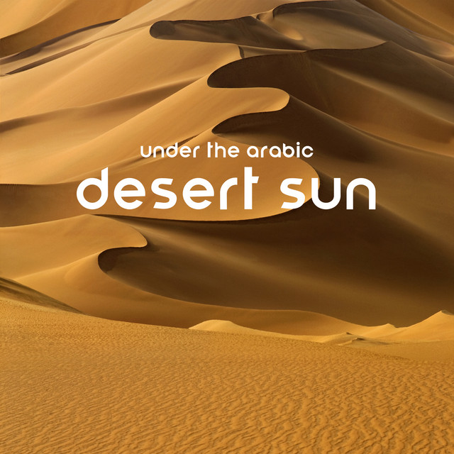 Under the Arabic Desert Sun cover art