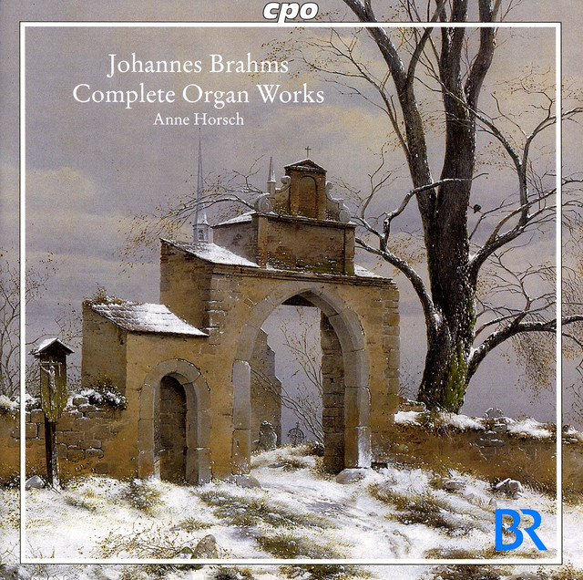 Brahms, J.: Organ Music (Complete)