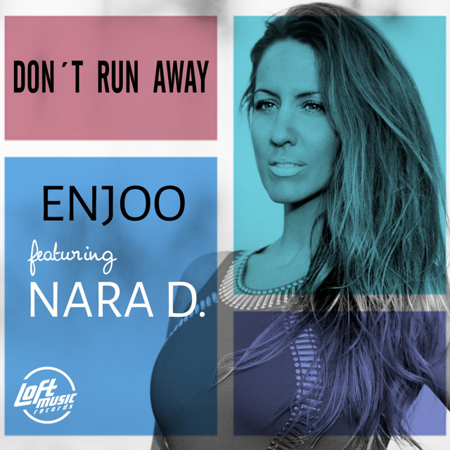 Don t Run Away Single By Enjoo Spotify