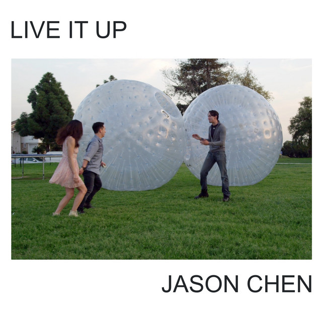 Live It Up - Single by Jason Chen | Spotify