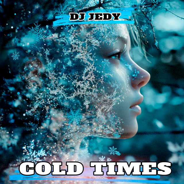 Обкладинка: Cold Times — DJ JEDY