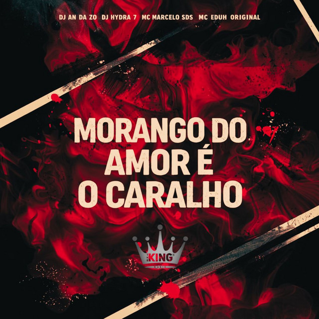 Morango do Amor É o Caralho
