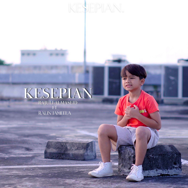 Rajuli Almaseid - Kesepian (feat. Ralin Jameela)