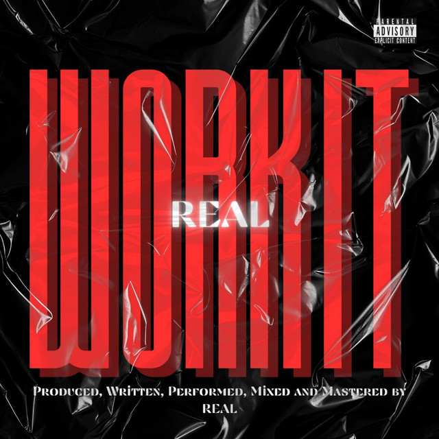Work It - song by Real | Spotify