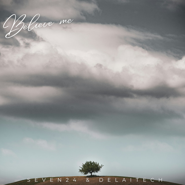 Обкладинка: Believe Me — Seven24