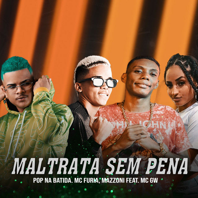Maltrata Sem Pena (Remix)