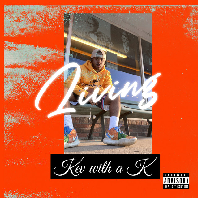 Living - Single by Kev with a K | Spotify