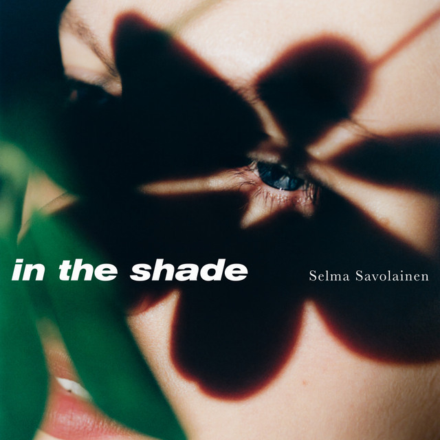 in the shade by Selma Savolainen