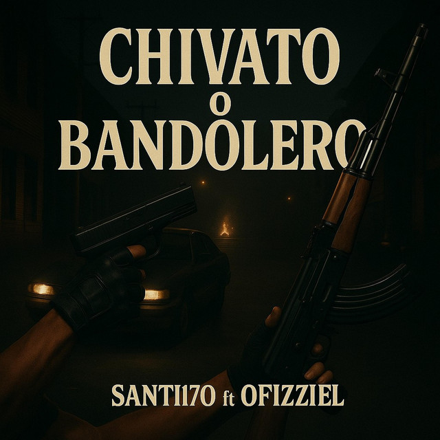 CHIVATO O BANDOLERO