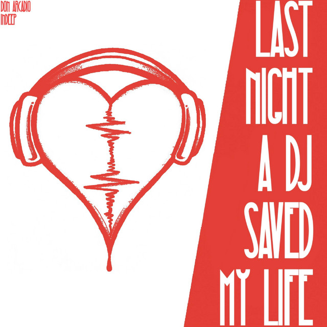 Last Night a D.J. Saved My Life