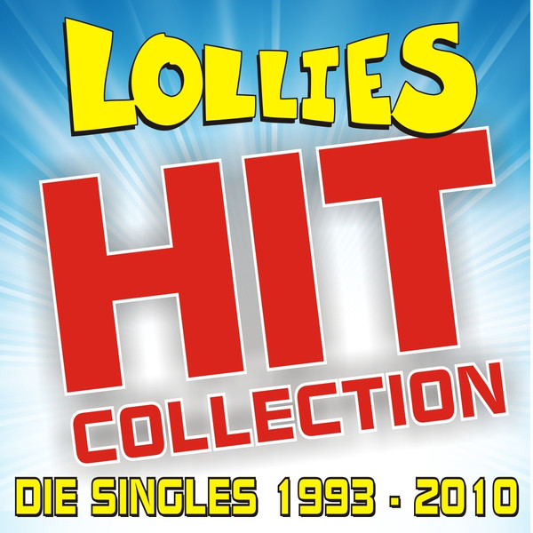 Hit-Collection! Die Singles 1993 bis 2010 - Album by Lollies | Spotify