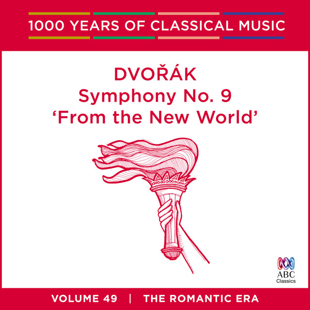 Dvorák: Symphony No. 9 'From The New World' (1000 Years Of