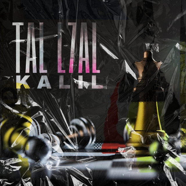 TAL L7AL - Single by KALIL | Spotify