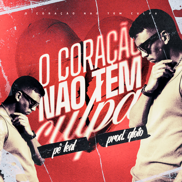 O Coração Não Tem Culpa