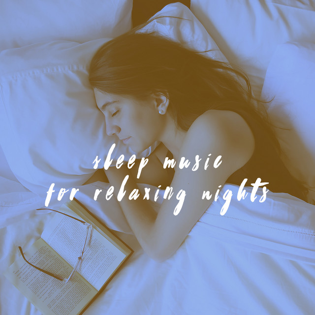 Sleep Music for Relaxing Nights cover art
