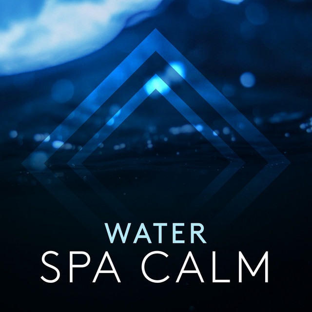 Water Spa Calm ! ! ! ! - Album by Water Sounds | Spotify